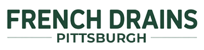 French Drains Pittsburgh